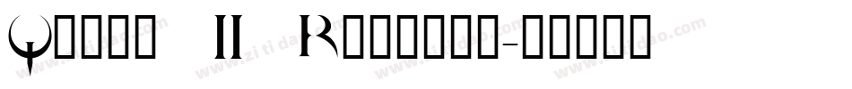 Quake II Regular字体转换